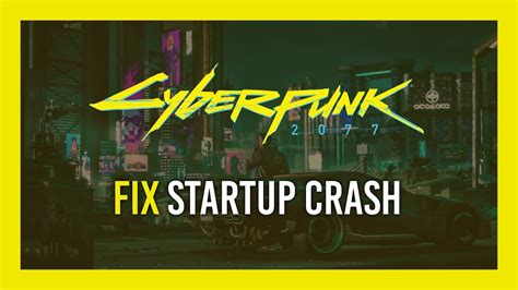 cyberpunk 2077 crashing|2.0 Crashing Fixes and Solutions :: Cyberpunk 2077 Technical .